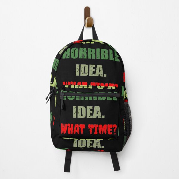 Item preview, That's a horrible idea what time now - Funny Sarcastic T-shirt designed and sold by bluehatgraphics.