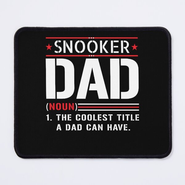 Item preview, Snooker Dad Father Saying designed and sold by 1681830934131.