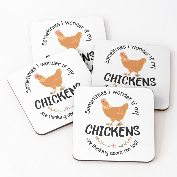 Item preview, Sometimes I Wonder If My Chickens Are Thinking About Me Too  designed and sold by Reddiamond3 ⭐⭐⭐⭐⭐.