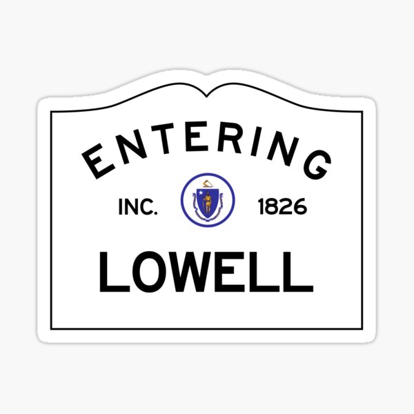 Entering Lowell Massachusetts - Commonwealth of Massachusetts Road Sign Sticker