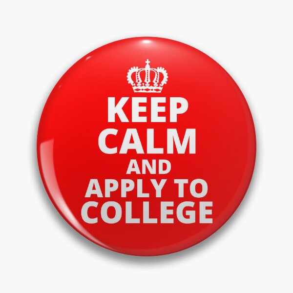 Item preview, Keep Calm and Apply To College designed and sold by LiToDesignCo.