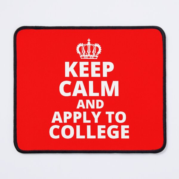 Item preview, Keep Calm and Apply To College designed and sold by LiToDesignCo.