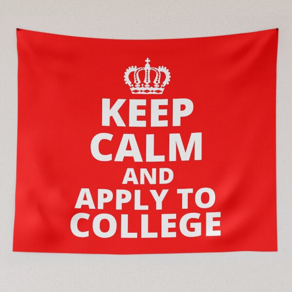 Item preview, Keep Calm and Apply To College designed and sold by LiToDesignCo.