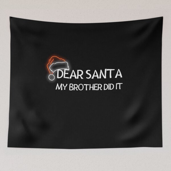 Item preview, Dear Santa My Brother Did It Christmas Lights Santa Claus Hat LED Neon Sign Red and White designed and sold by ArtistryPrint.