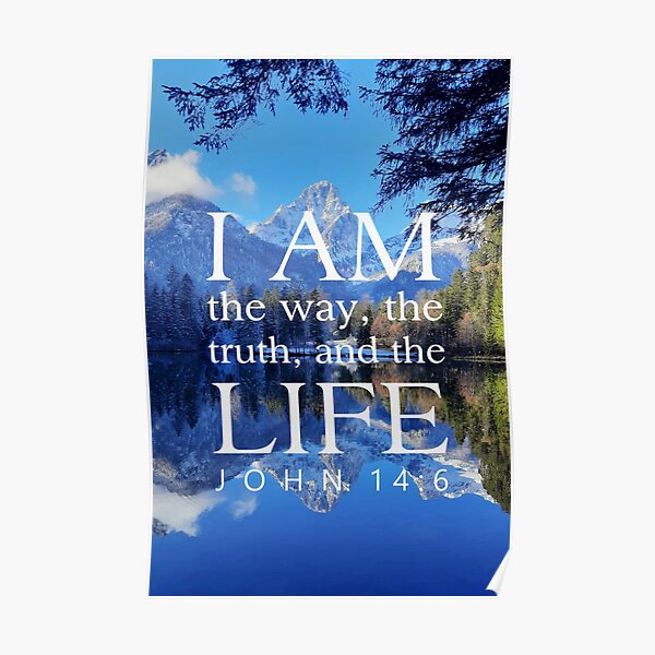 John 14:6 Poster
