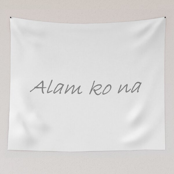 Item preview, "Alam ko na" In Tagalog means "I already know"  designed and sold by PabloBSanchez.