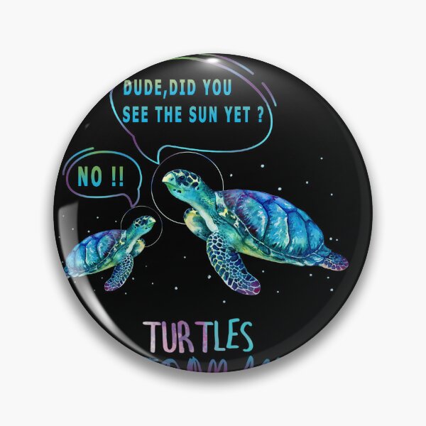 Item preview, turtles astronaut funny saying designed and sold by josephfanous.