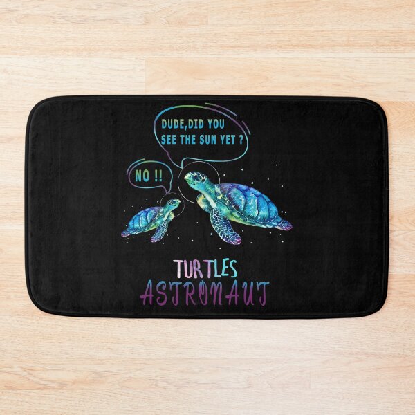 Item preview, turtles astronaut funny saying designed and sold by josephfanous.