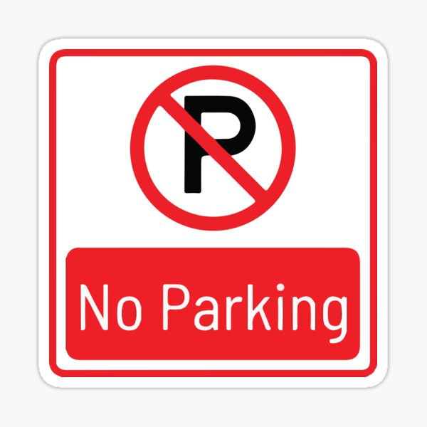 Funny No Parking Sign Gifts & Merchandise for Sale | Redbubble Funny No Parking Sign Gifts & Merchandise for Sale | Redbubble
