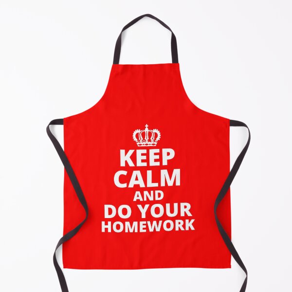 Item preview, Keep Calm and Do Your Homework designed and sold by LiToDesignCo.