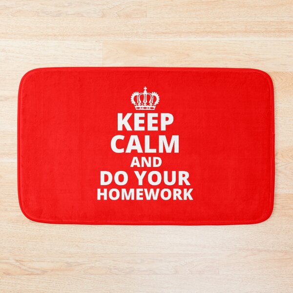Item preview, Keep Calm and Do Your Homework designed and sold by LiToDesignCo.