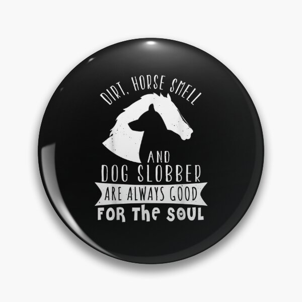 Item preview, Dirt Horse Smell And Dog Slobber Horse Lover designed and sold by M7MED12.