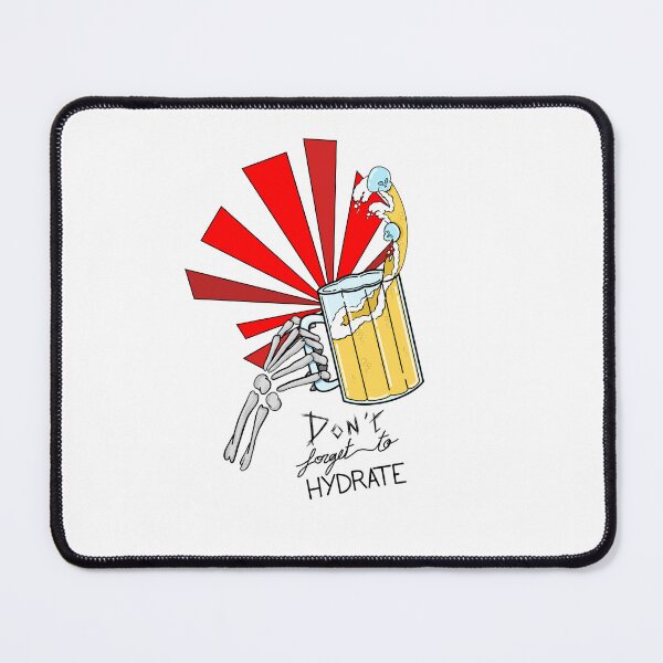 Item preview, Don't forget to hydrate designed and sold by Just_Insperia .