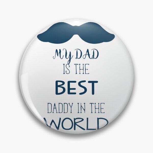 Item preview, my dad is the best daady in the world, best gift for your dad. designed and sold by berlamo.
