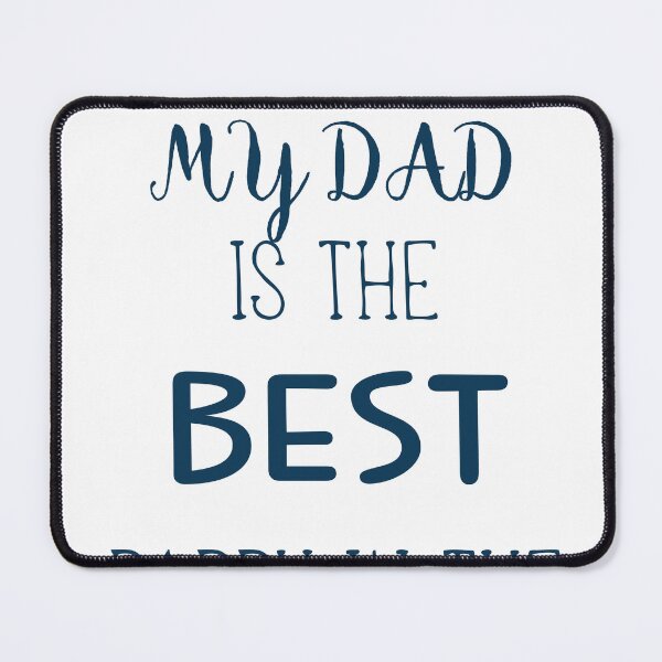 Item preview, my dad is the best daady in the world, best gift for your dad. designed and sold by berlamo.