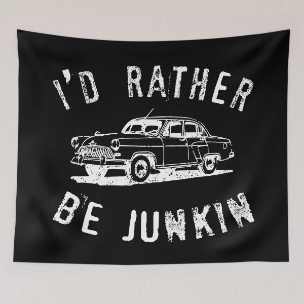 Item preview, Id Rather Be Junkin designed and sold by Grimwear Co..