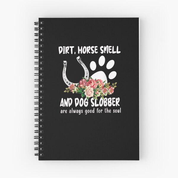 Item preview, Dirt Horse Smell And Dog Slobber Horse Lover designed and sold by M7MED12.