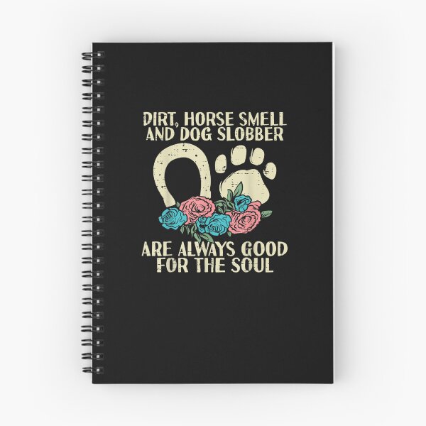 Item preview, Dirt Horse Smell And Dog Slobber Horse Lover designed and sold by M7MED12.