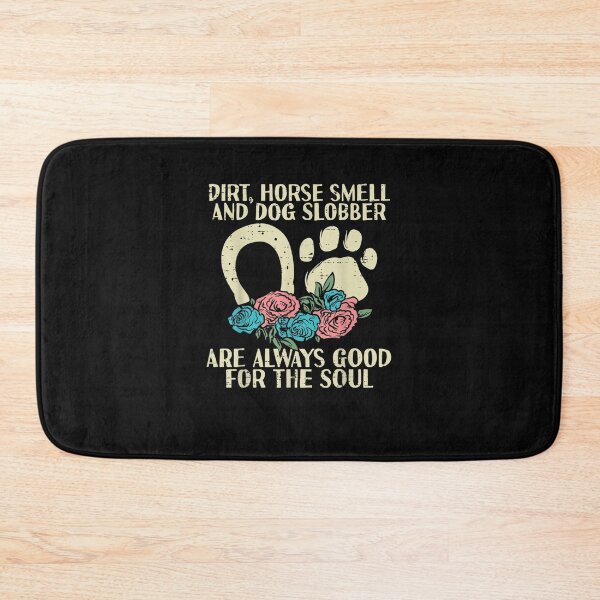 Item preview, Dirt Horse Smell And Dog Slobber Horse Lover designed and sold by M7MED12.