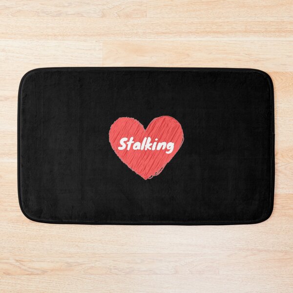 Item preview, I Love Stalking designed and sold by Joy Poddar.