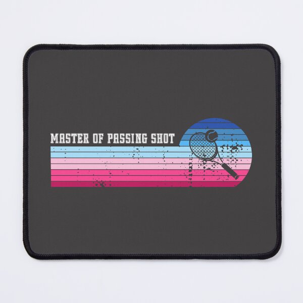 Item preview, Master of Passing Shot - Tennis Fan designed and sold by LV-creator.