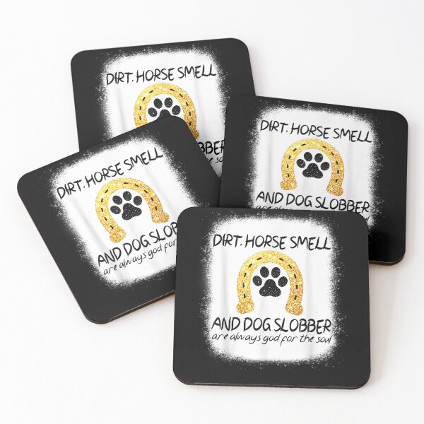 Item preview, Dirt Horse Smell And Dog Slobber Horse Lover designed and sold by M7MED12.