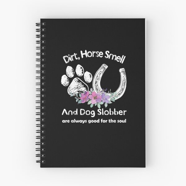 Item preview, Dirt Horse Smell And Dog Slobber Horse Lover designed and sold by M7MED12.