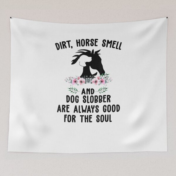 Item preview, Dirt Horse Smell And Dog Slobber Horse Lover designed and sold by M7MED12.