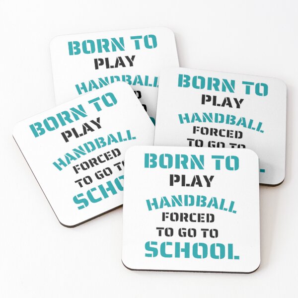 Item preview, Born to play handball forced to go to school designed and sold by Hammy97.