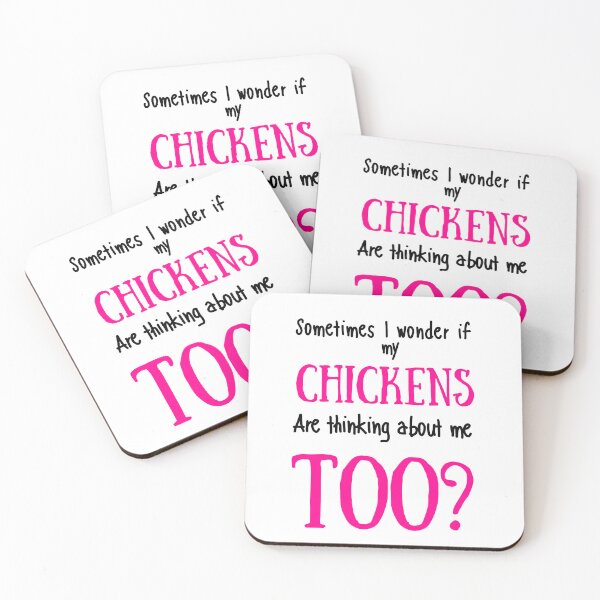 Item preview,  Sometimes I Wonder If My Chickens Are Thinking About Me Too  designed and sold by Reddiamond3 ⭐⭐⭐⭐⭐.