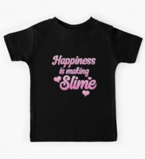 Happiness is making SLIME Kids Tee