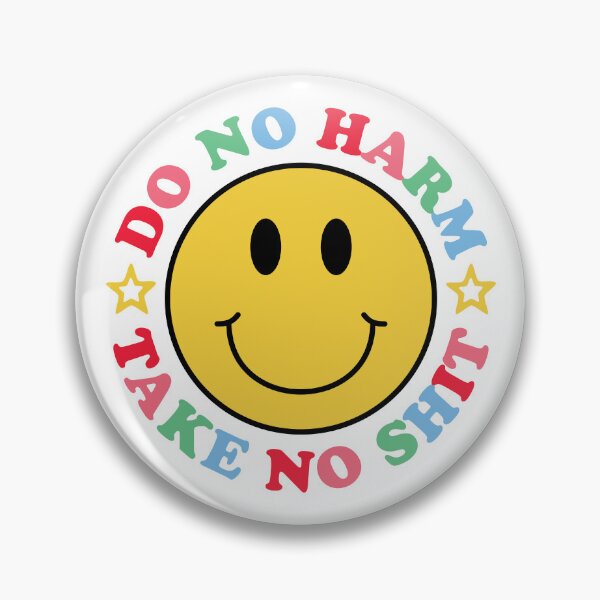 Item preview, do no harm take no shit designed and sold by opeezy.