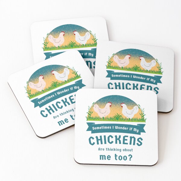 Item preview, Sometimes I Wonder If My Chickens Are Thinking About Me Too  designed and sold by Reddiamond3 ⭐⭐⭐⭐⭐.