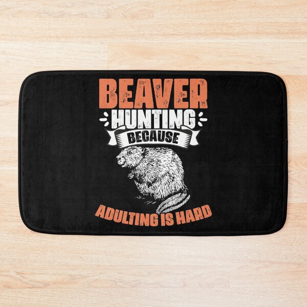 Item preview, Beaver Hunting Funny Adulting Beaver Trapping Beaver Hunter designed and sold by Nessshirts.