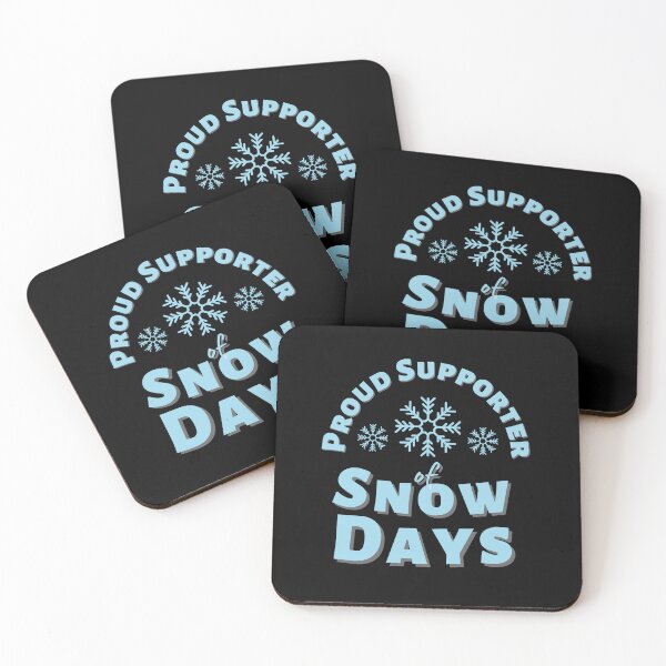 Item preview, Proud Supporter Of Snow Days designed and sold by DagonflyDesign.