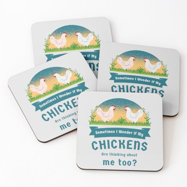 Item preview, Sometimes I Wonder If My Chickens Are Thinking About Me Too  designed and sold by Reddiamond3 ⭐⭐⭐⭐⭐.