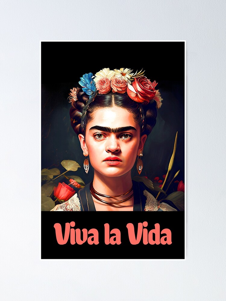 Viva la Frida, Frida Kahlo Khalo portrait Poster for Sale by  inspiring-women