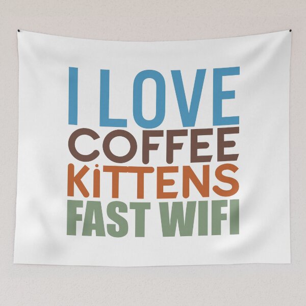 Item preview, I Love Coffee, Kittens, Fast Wifi designed and sold by tealtile.
