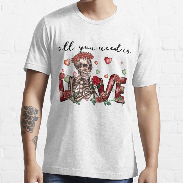 "Funny Love valentines day Roses Skeletons Design" Tshirt for Sale by