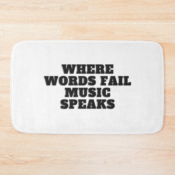 Item preview, where words fail music speaks designed and sold by SwifTech.