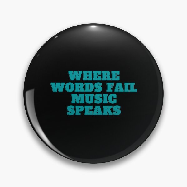 Item preview, where words fail music speaks designed and sold by SwifTech.