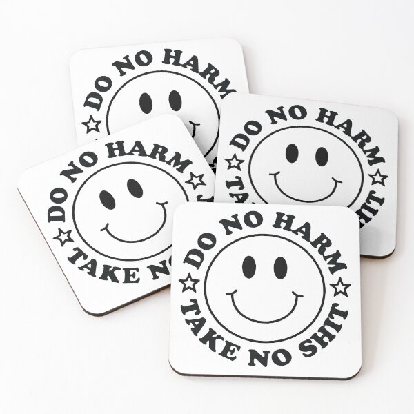 Item preview, do no harm take no shit designed and sold by opeezy.