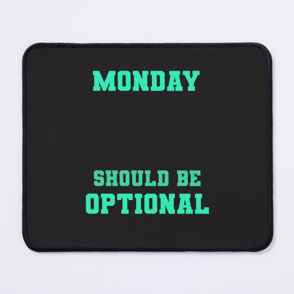 Item preview, Monday should be optional designed and sold by TracyPhotoArt.