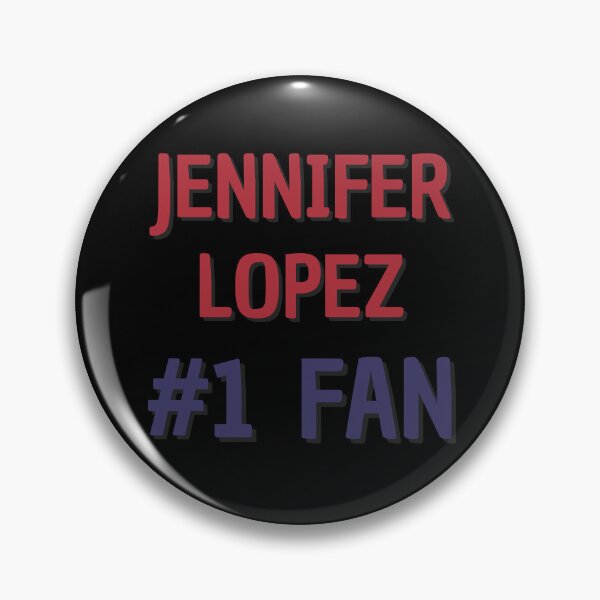 Item preview, Jennifer Lopez - #1 Fan designed and sold by Rybariuns.