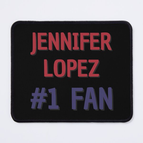 Item preview, Jennifer Lopez - #1 Fan designed and sold by Rybariuns.