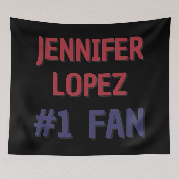 Item preview, Jennifer Lopez - #1 Fan designed and sold by Rybariuns.