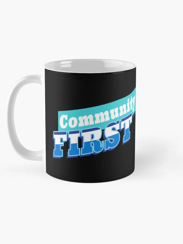 Thumbnail 5 of 6, Coffee Mug, Community First designed and sold by RIXXI HEY CO..