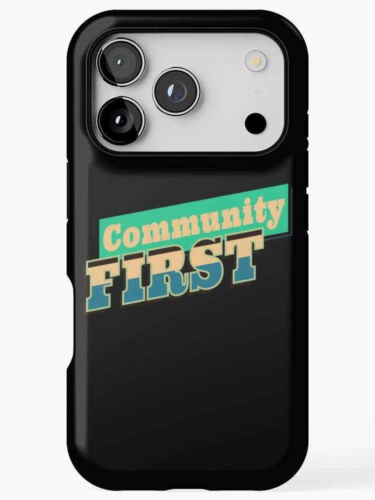 Thumbnail 1 of 4, iPhone Case, Community First designed and sold by RIXXI HEY CO..