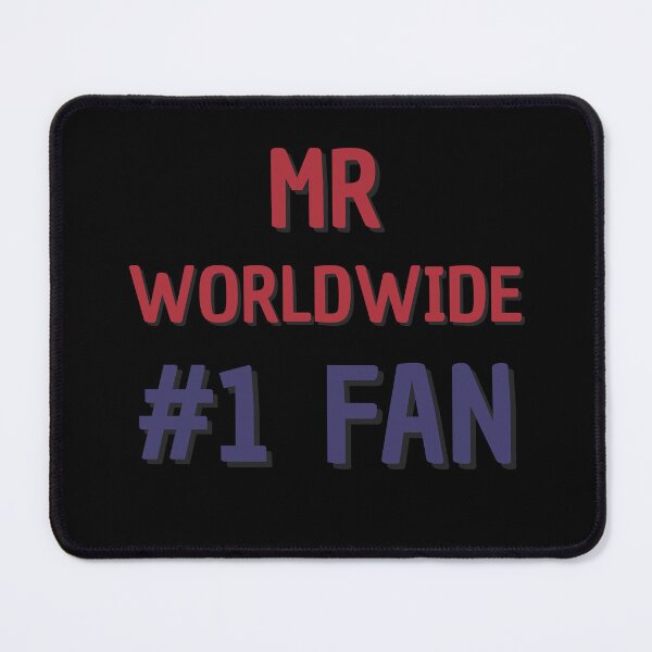 Item preview, Mr Worldwide - #1 Fan designed and sold by Rybariuns.