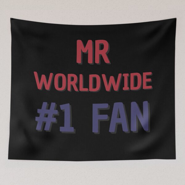 Item preview, Mr Worldwide - #1 Fan designed and sold by Rybariuns.